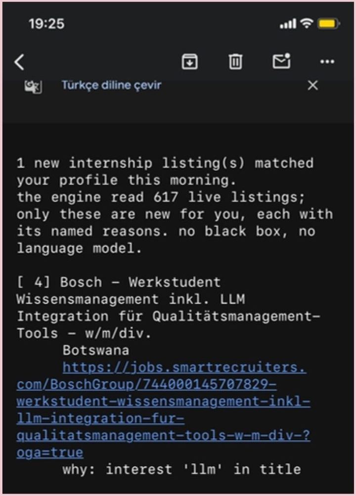 a match mail on a phone: 1 new internship listing matched your profile this morning; Bosch Werkstudent; why: interest 'llm' in title
